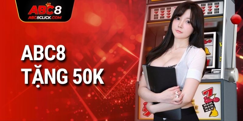 ABC8 tặng 50k